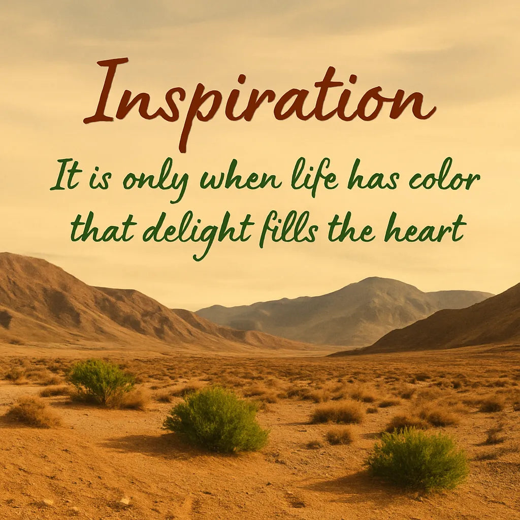 Inspiration graphic for Wild yarn wall art featuring desert palette quote “It is only when life has color that delight fills the heart” to illustrate design concept